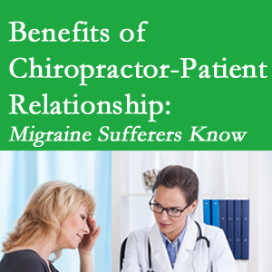 Millville chiropractor-patient benefits are numerous and especially apparent to episodic migraine sufferers. 